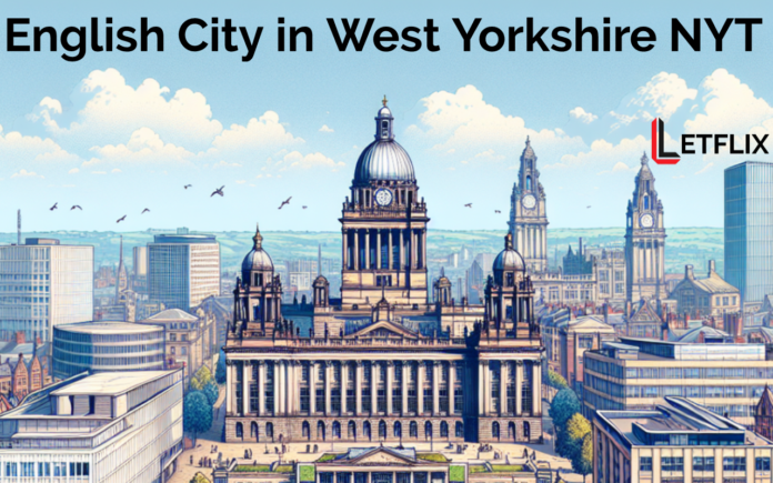 english-city-in-west-yorkshire-nyt