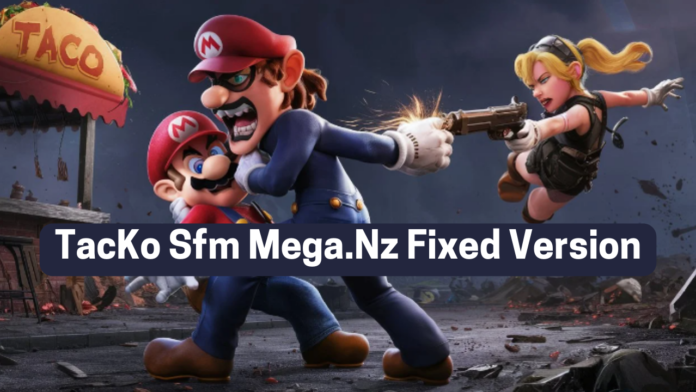 tacko sfm mega.nz fixed version